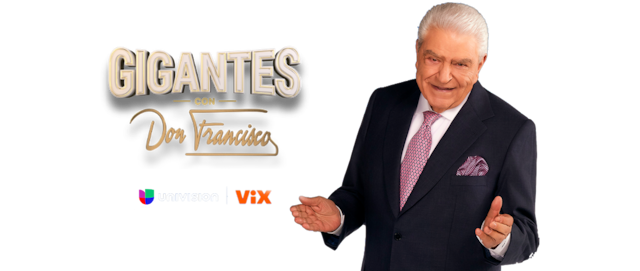 Gigantes con Don Francisco TV special streaming on ViX and airing on Univision, featuring the program host in an official promotional image.